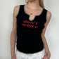 "Don't Worry" Tank ⋆ Size S
